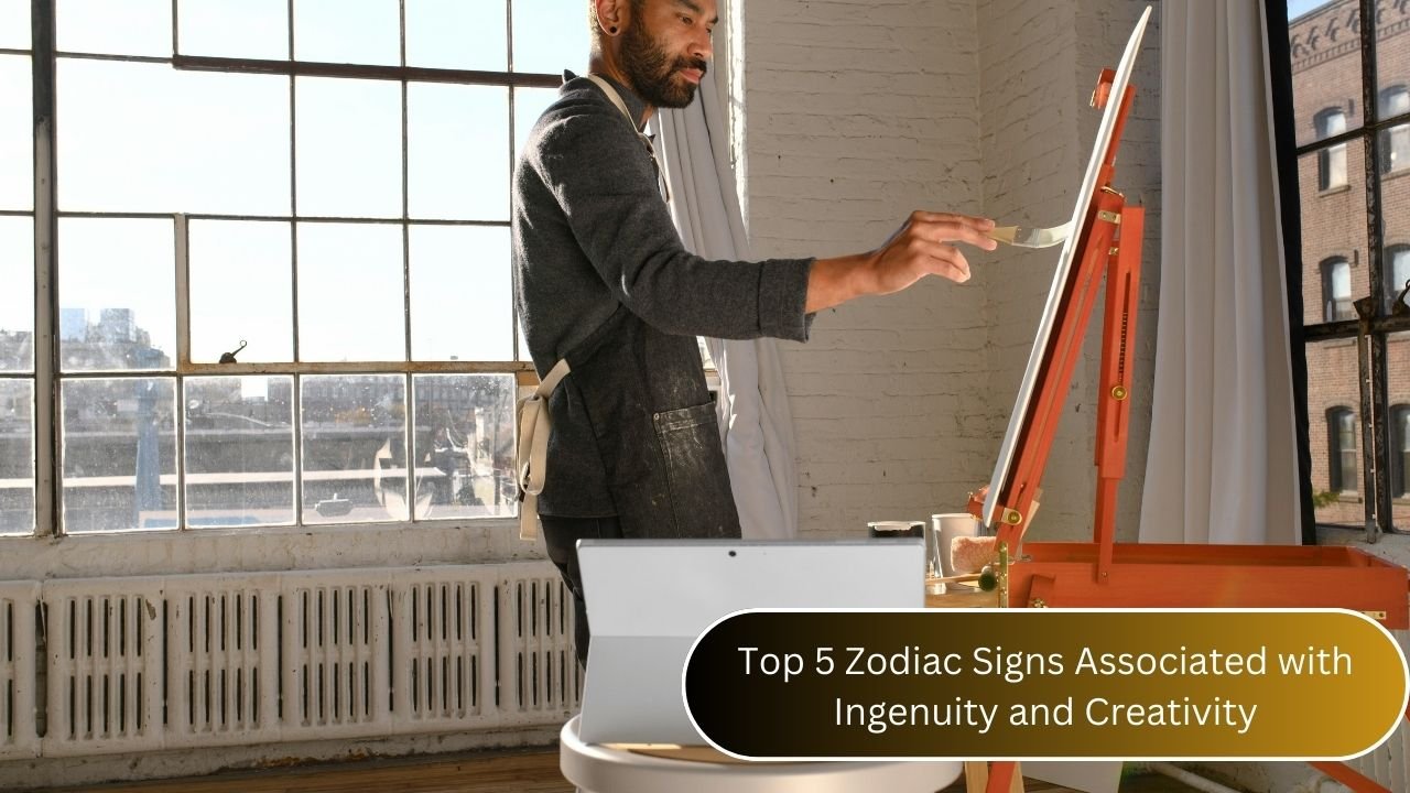 Top 5 Zodiac Signs Associated with Ingenuity and Creativity